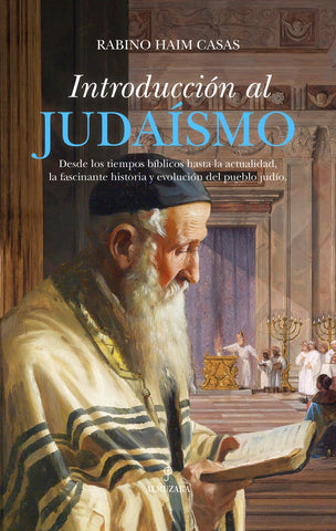 INTRODUCCION AL JUDAISMO.. | RABINO  HAIM CASAS