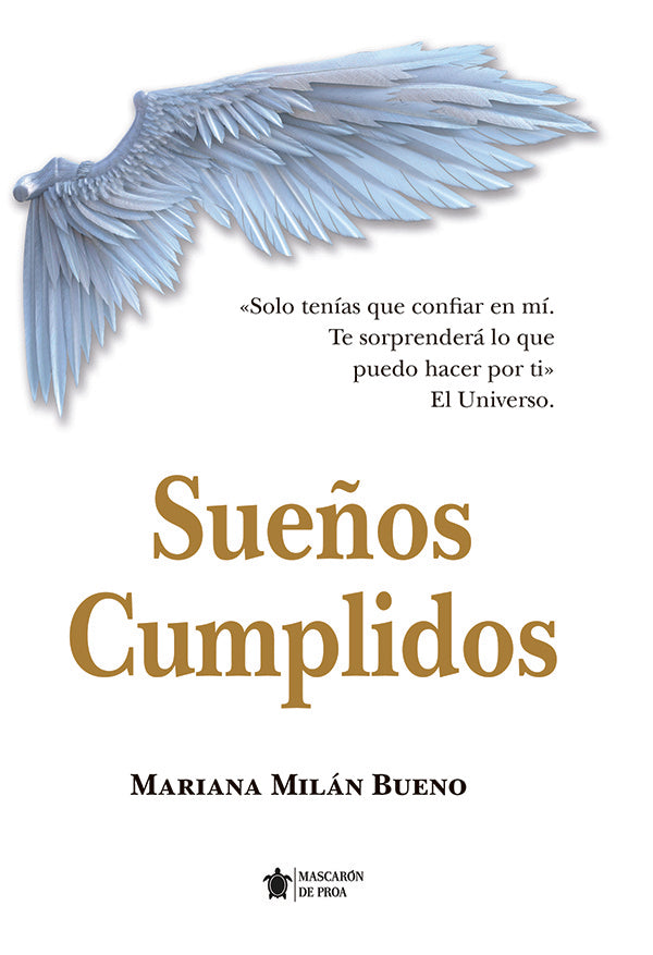 Sueños cumplidos | Mariana Milán Bueno