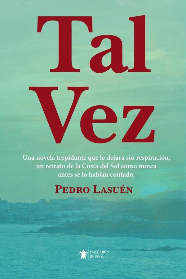 Tal vez | Pedro Lasuén