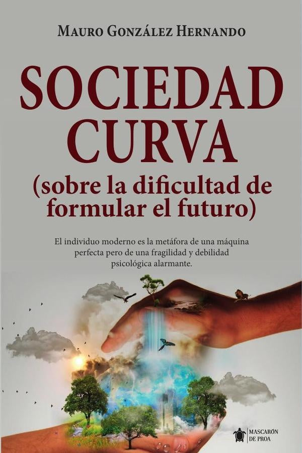 Sociedad curva | Mauro  González Hernando