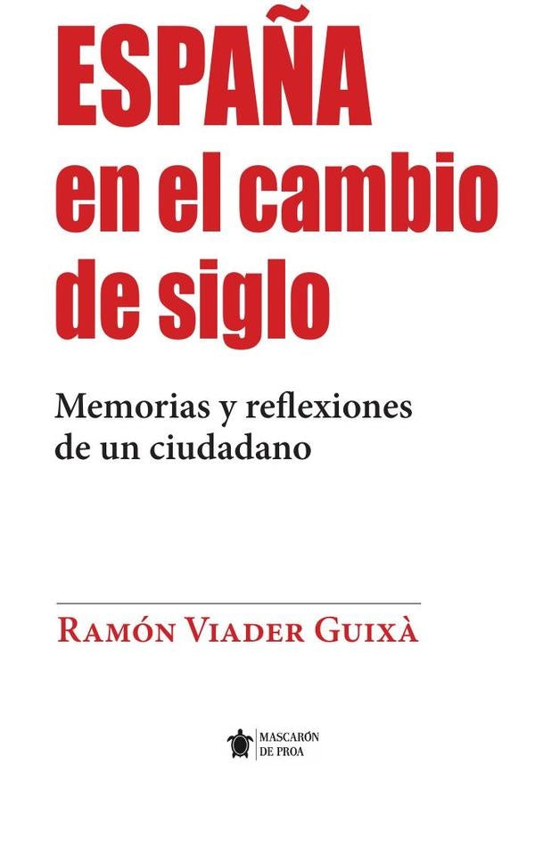 España en el cambio de siglo | Ramón Viader Guixà