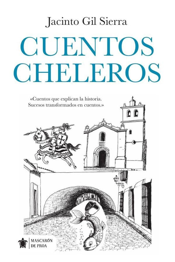 Cuentos cheleros | Jacinto  Gil Sierra