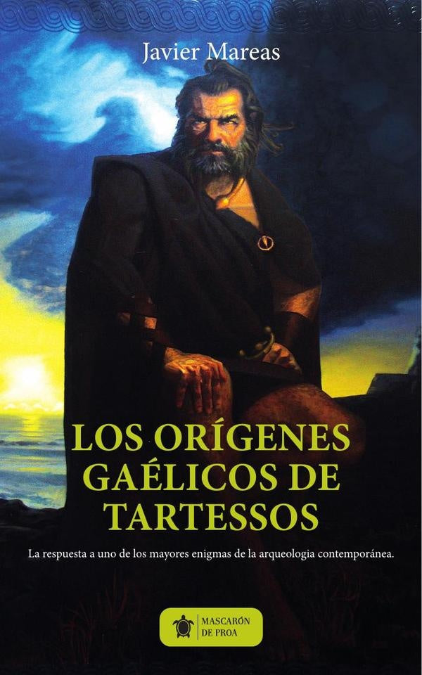 Los orígenes gaélicos de Tartessos | Javier Mareas