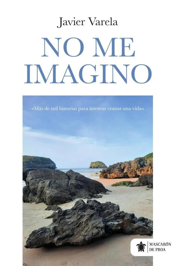 No me imagino | Javier  Varela
