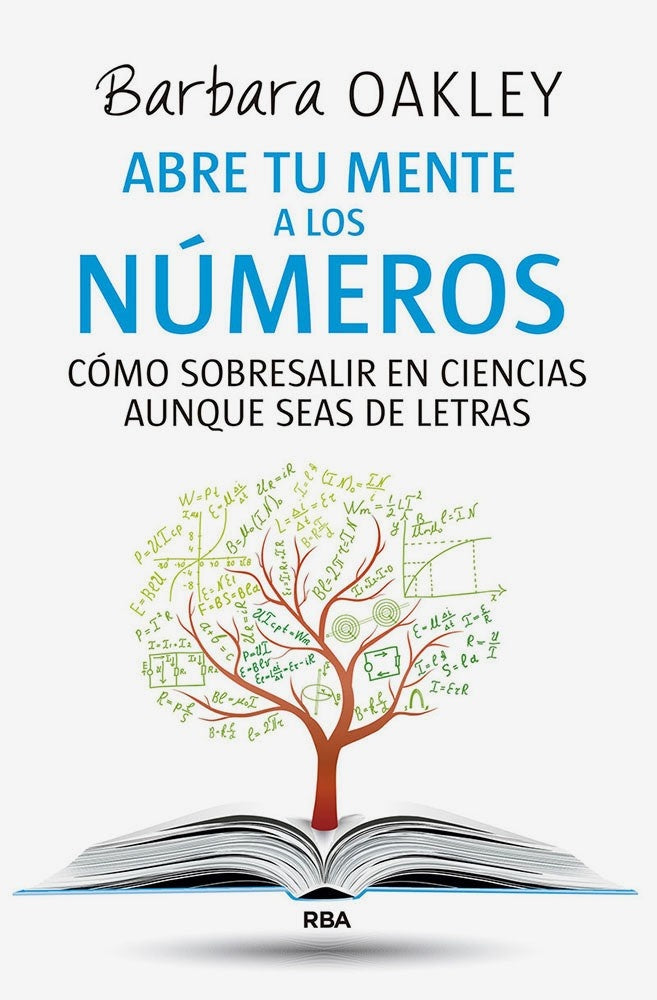 Abre tu mente a los números | BARBARA OAKLEY