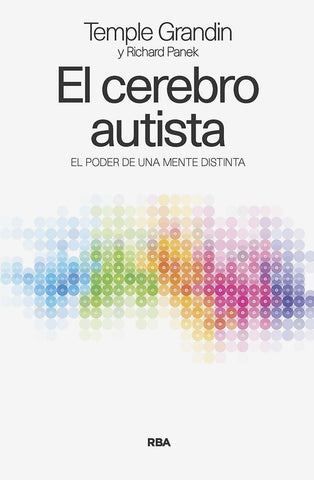 EL CEREBRO AUTISTA.. | Temple Grandin