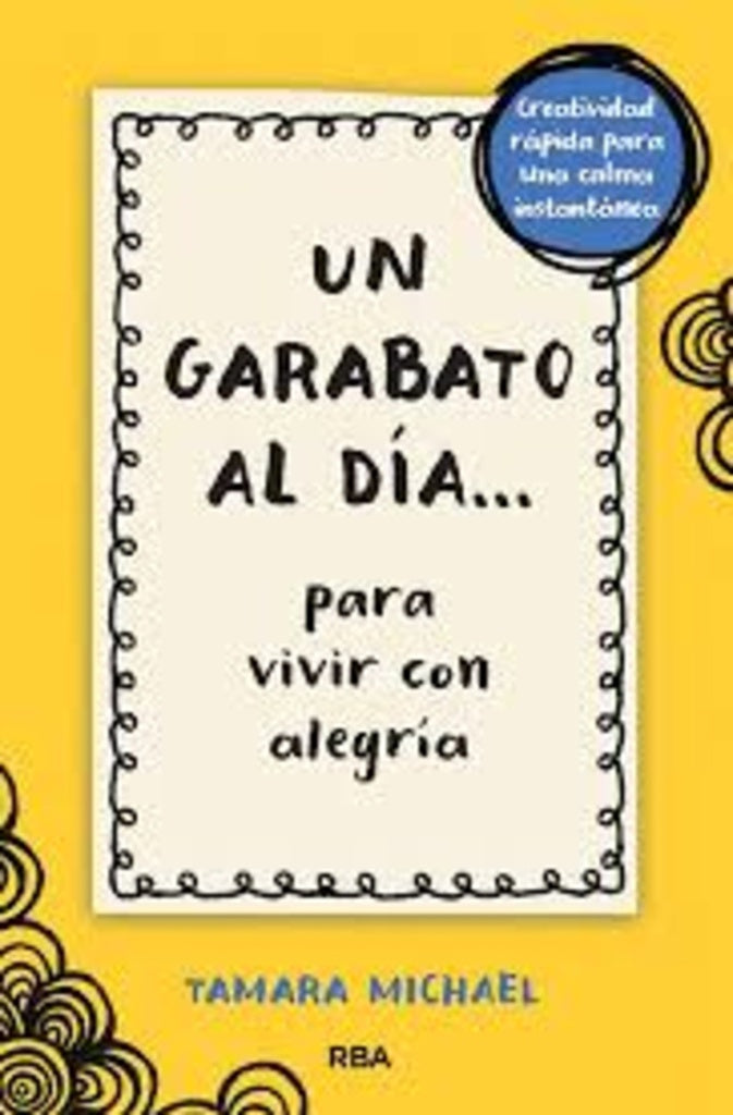 UN GARABATO AL DÍA... PARA VIVIR CON ALEGRÍA | Tamara Michael