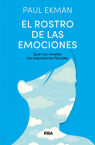 EL ROSTRO DE LAS EMOCIONES | Paul Ekman
