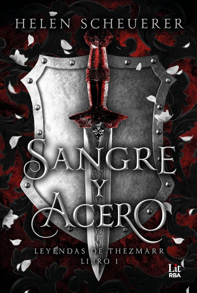 SANGRE Y ACERO.. | Helen  Scheuerer