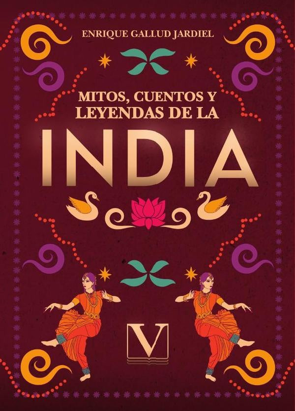 Mitos, cuentos y leyendas de la India | Enrique Gallud Jardiel