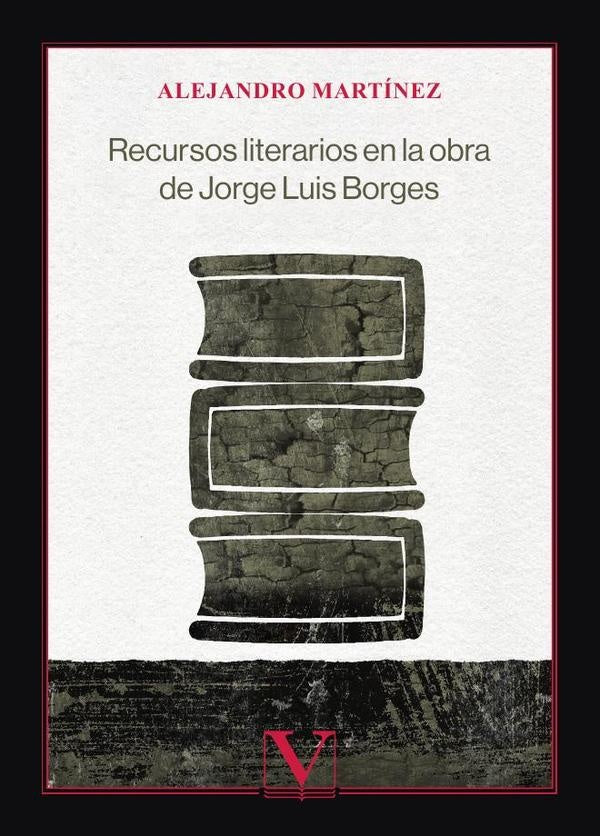 Recursos literarios en la obra de Jorge Luis Borges | Alejandro Martínez