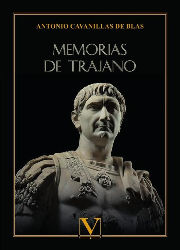 Memorias de trajano | Antonio Cavanillas
