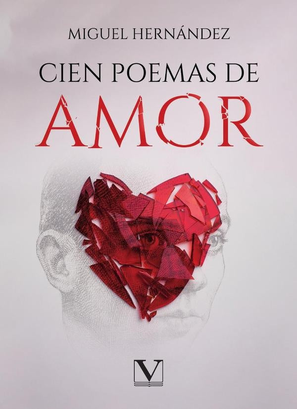 Cien poemas de amor | Miguel Hernandez