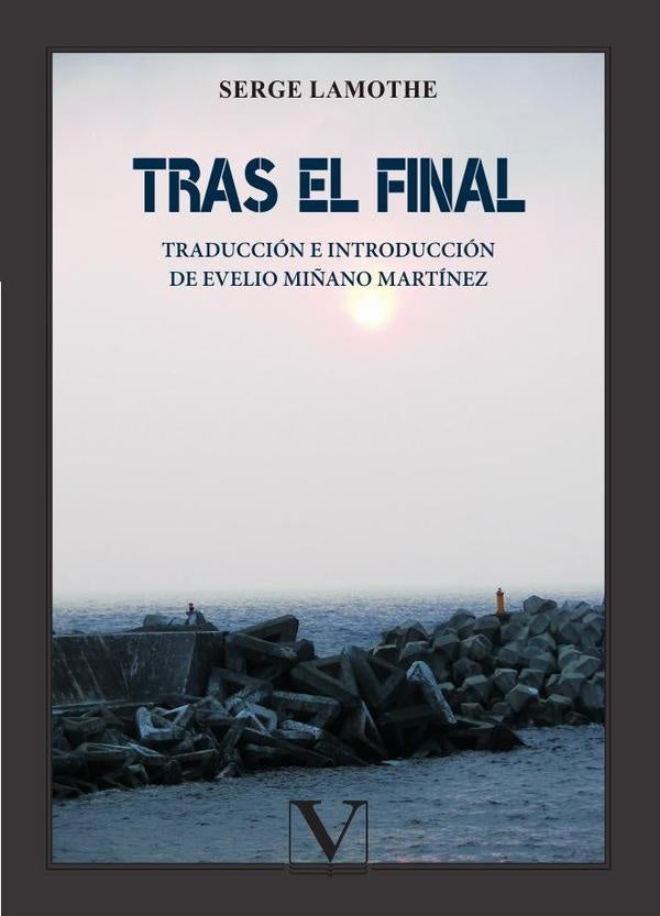 Tras el final | Serge Lamothe