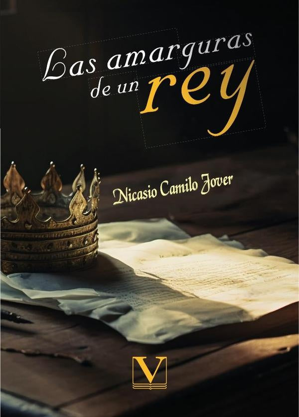 Las amarguras de un rey | Nicasio Camilo Jover