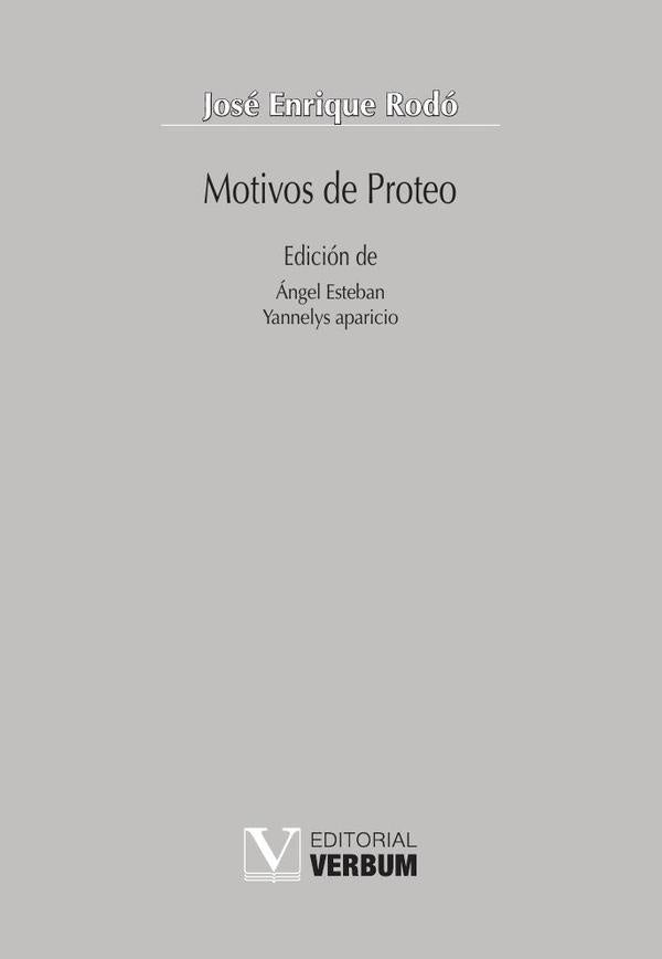 Motivos de Proteo | JOSÉ ENRIQUE RODÓ