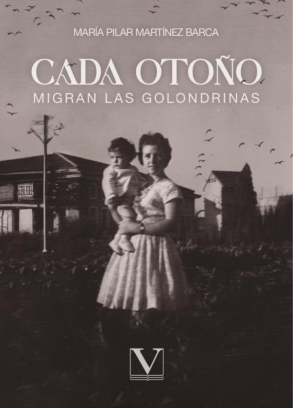 Cada otoño migran las golondrinas | María Pilar Martínez Barca