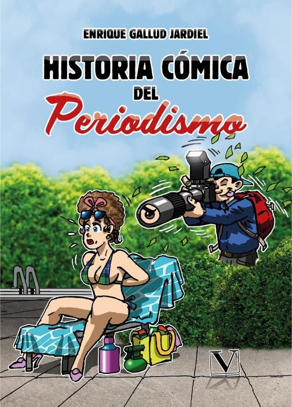 Historia cómica del periodismo | Enrique Gallud Jardiel