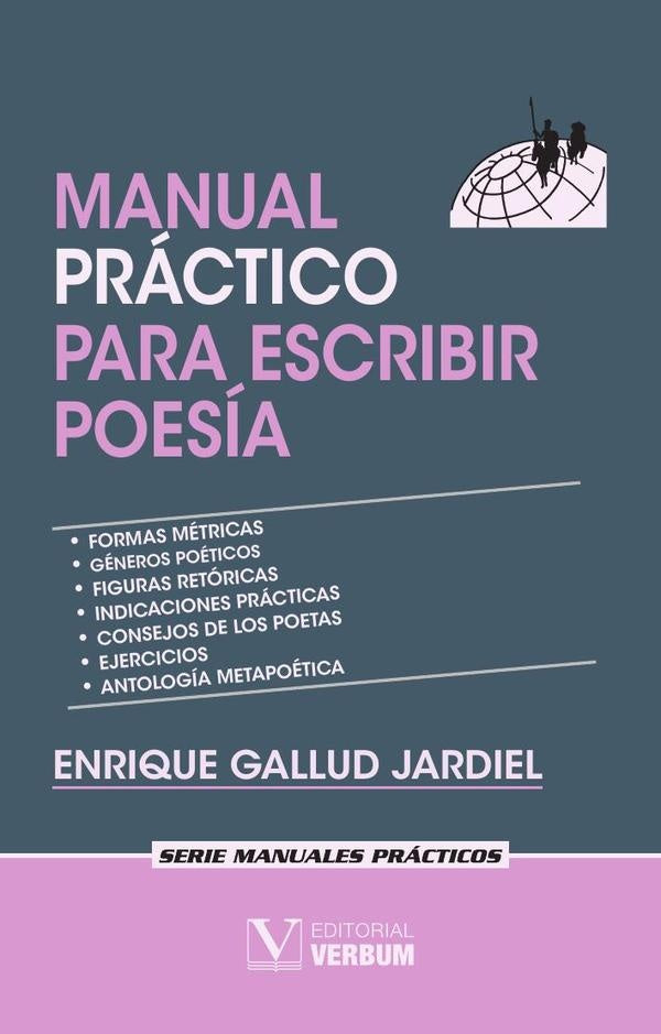 Manual práctico para escribir poesía | Enrique Gallud Jardiel