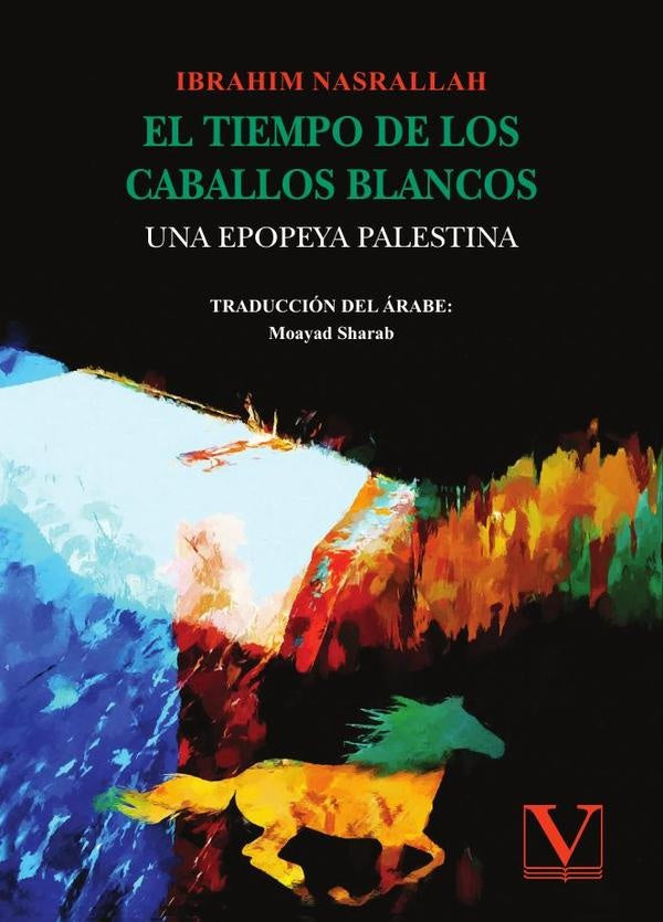 El tiempo de los caballos blancos | Nasrallah, Sharab
