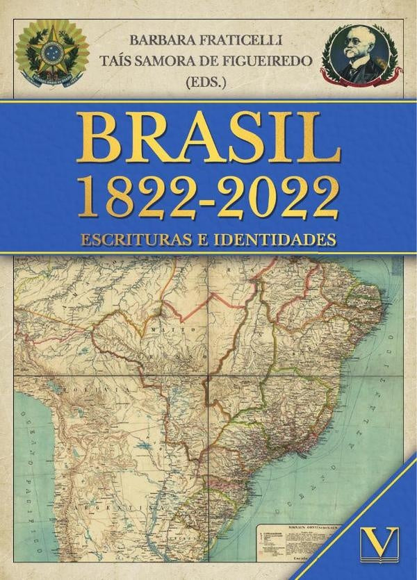Brasil 1822-2022 | Fraticelli, Samora de Figueiredo