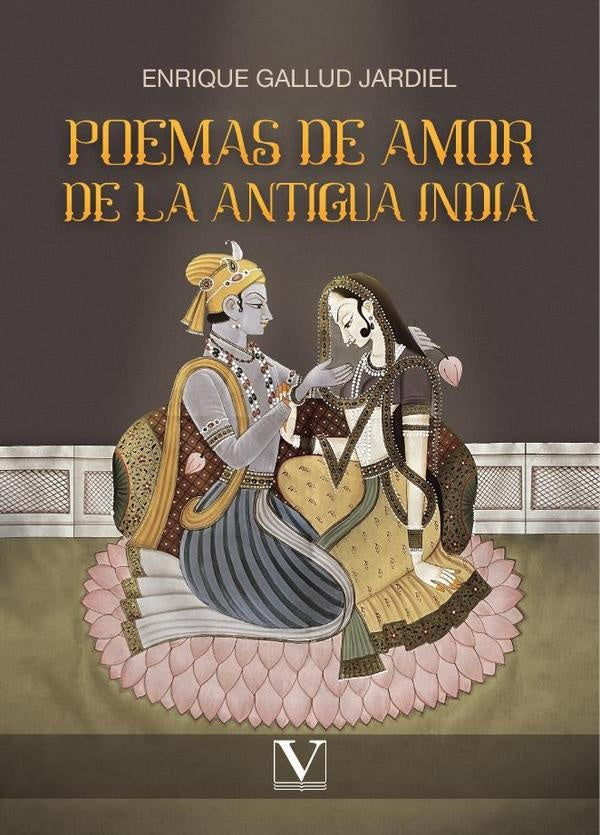 Poemas de amor de la antigua India | Enrique Gallud Jardiel