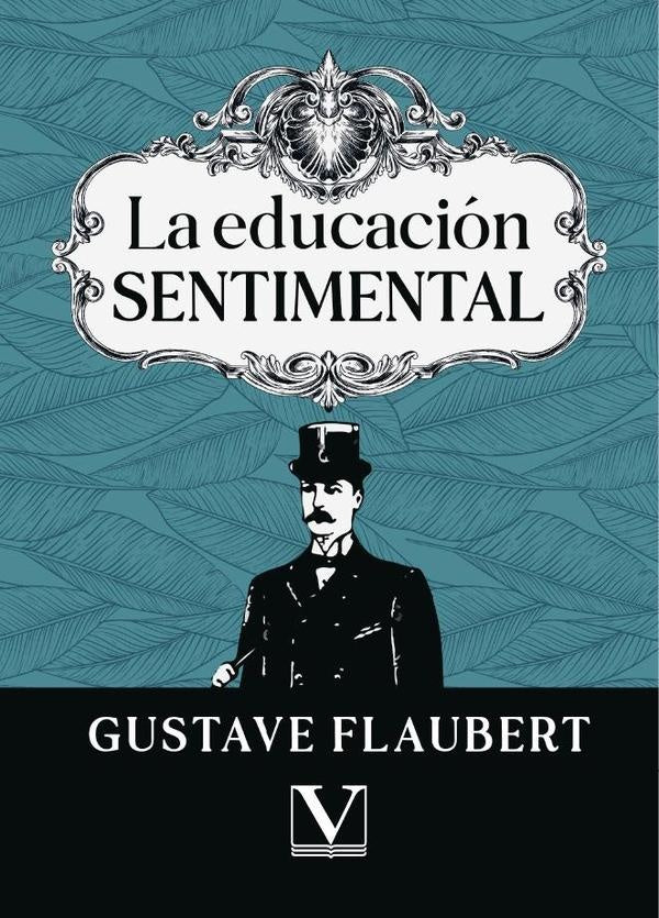 La educación sentimental | Gustave Flaubert