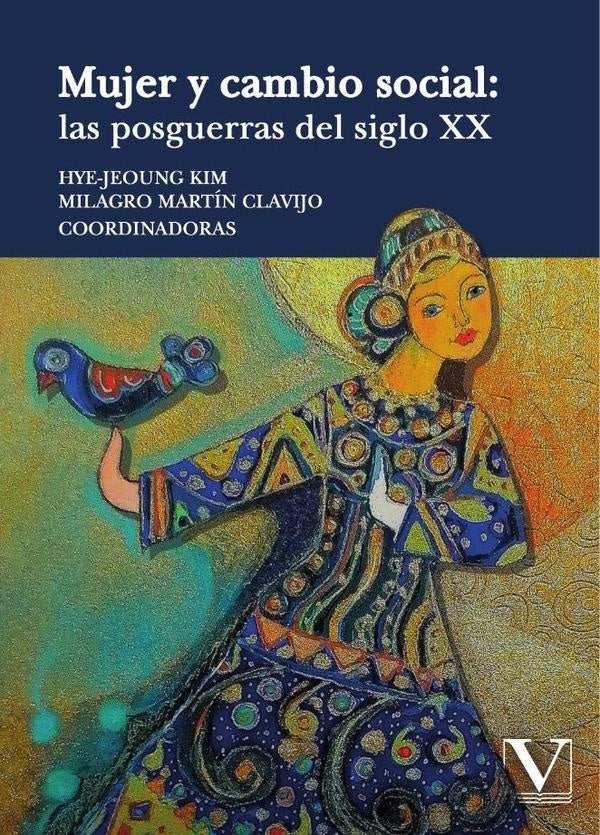 Mujer y cambio social: las posguerras del siglo XX | Kim, Martín Clavijo