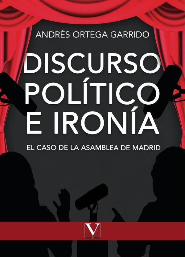 Discurso político e ironía | Andrés Ortega Garrido