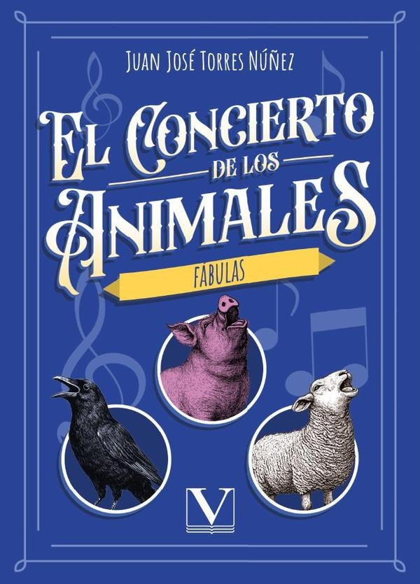 El concierto de los animales | Juan José Torres Núñez