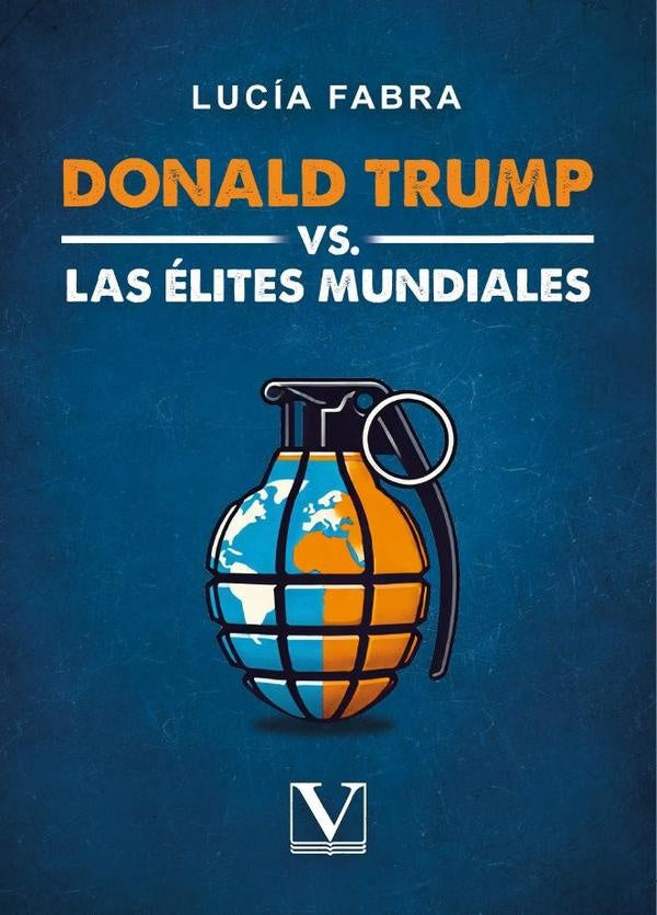 Donald Trump vs Las Élites Mundiales | Lucía Fabra