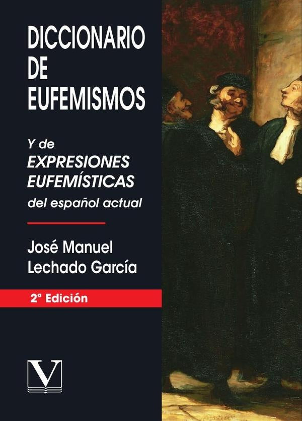 Diccionario de eufemismos | Lechado García, Lechado