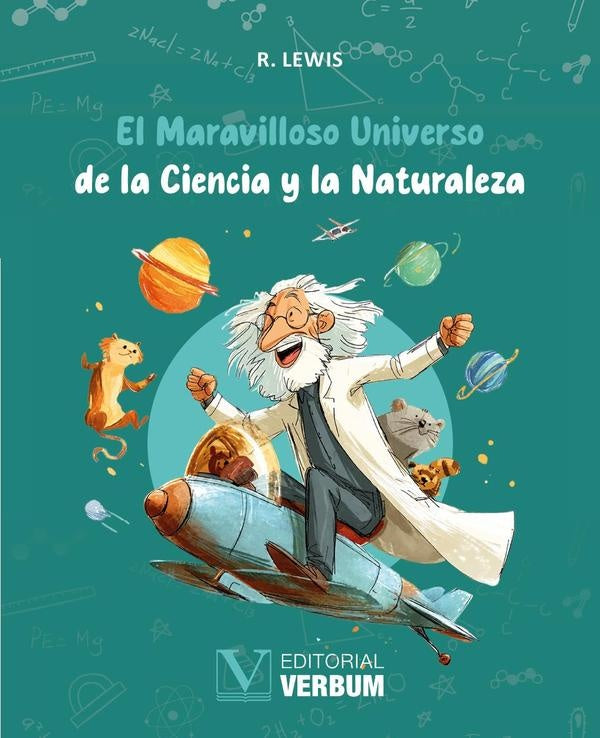 El Maravilloso Universo de la Ciencia y la Naturaleza | R. Lewis
