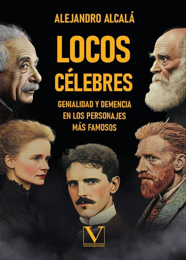 Locos célebres | Alejandro Alcalá