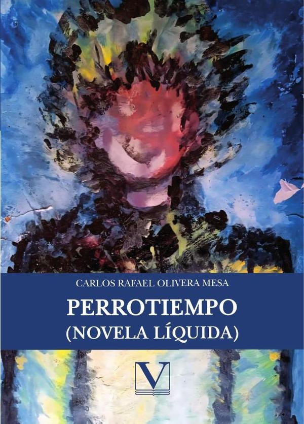 Perrotiempo | Carlos Rafael Olivera Mesa