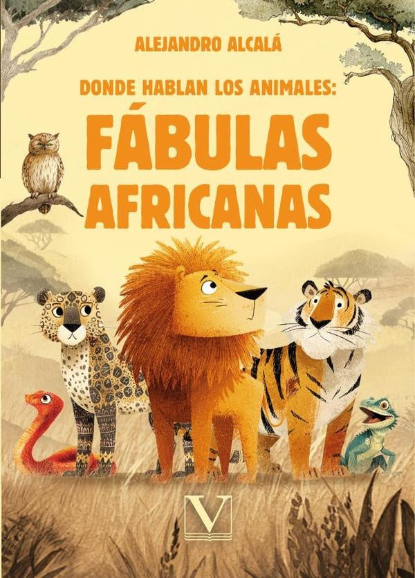 Donde Hablan los Animales: Fábulas Africanas | Alejandro Alcalá