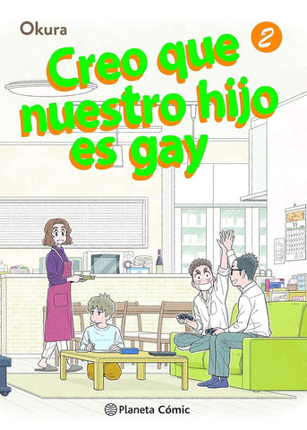 CREO QUE NUESTRO HIJO ES GAY Nº 02.. | OKURA