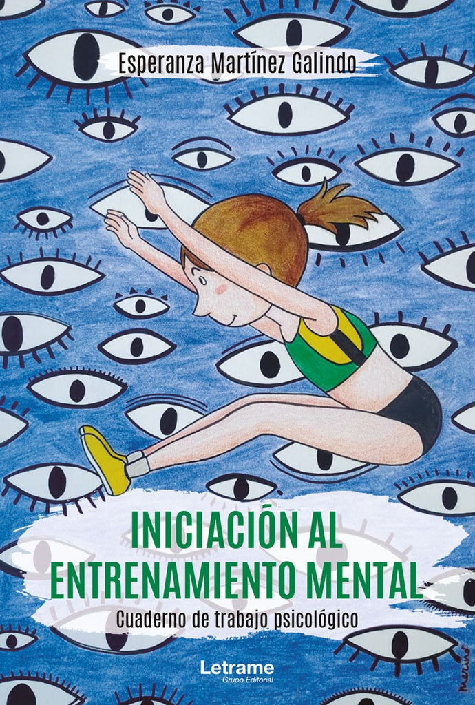 Iniciación al entrenamiento mental. Cuaderno de trabajo | Esperanza Martínez Galindo