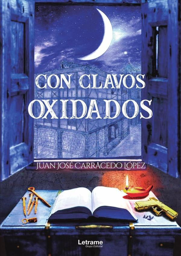 Con clavos oxidados | Juan José Carracedo López