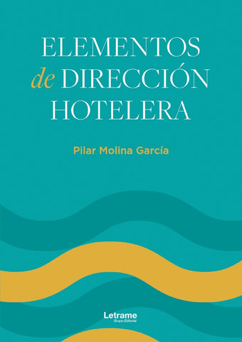 Elementos de dirección hotelera | Pilar Molina García
