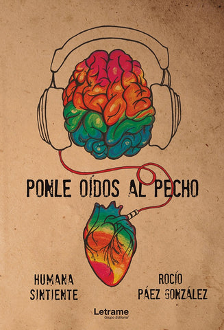 Ponle oídos al pecho | Rocío Páez González