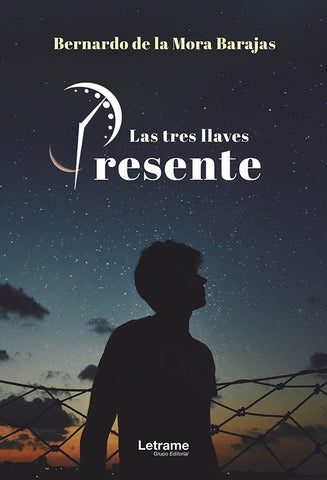 Presente. Las tres llaves | Bernardo de la Mora Barajas
