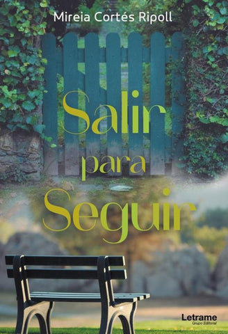 Salir para Seguir | Mireia Cortés Ripoll