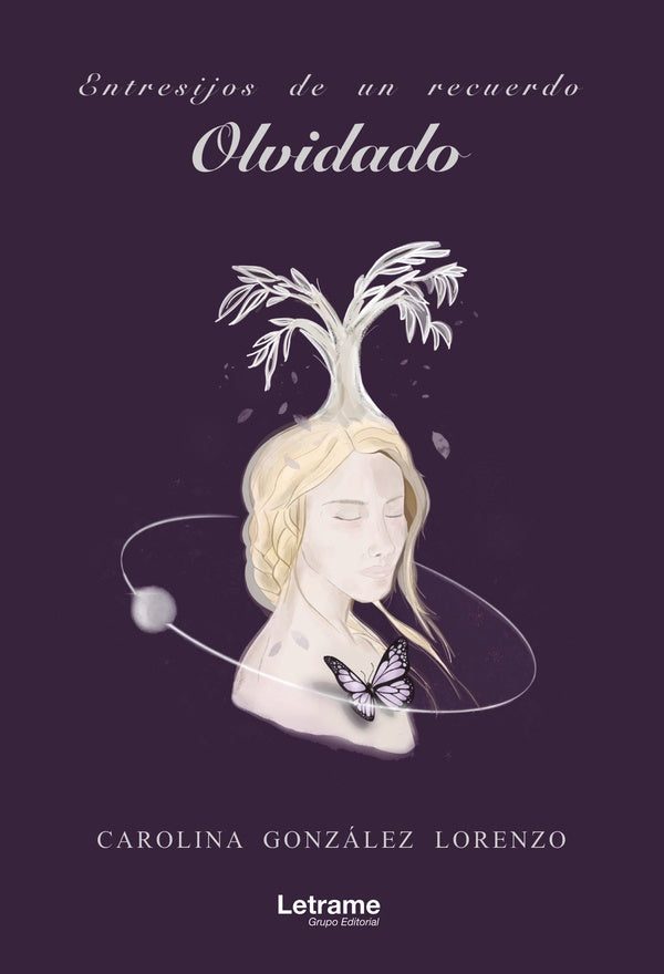 Entresijos de un recuerdo olvidado | Carolina González Lorenzo