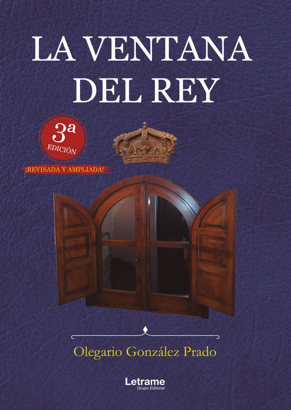 La ventana del rey | Olegario González Prado