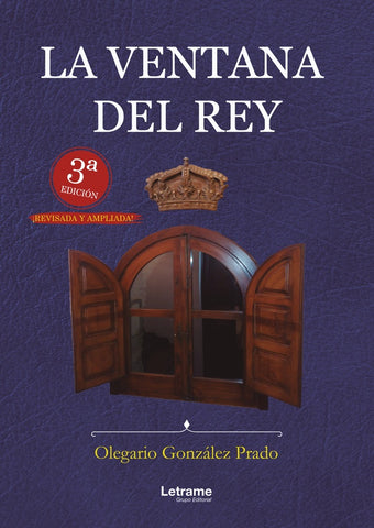 La ventana del rey | Olegario González Prado