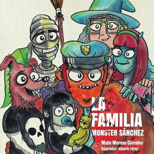 La familia Monster Sánchez | Maite Moreno Córcoles