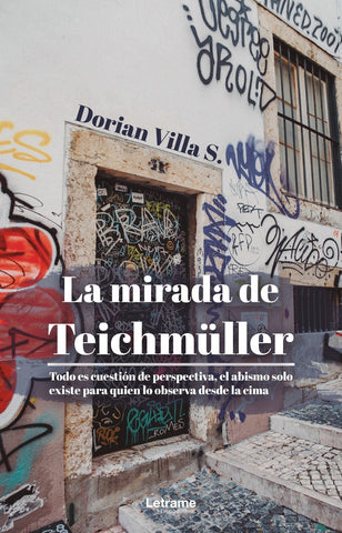 La mirada de Teichmüller | Dorian Villa S.