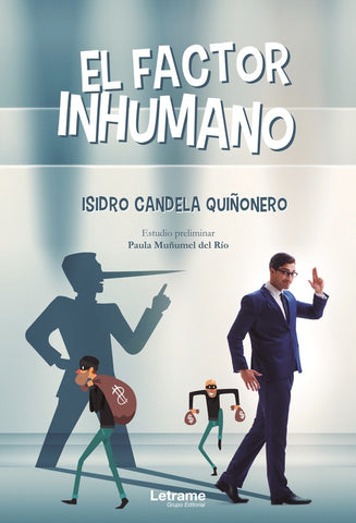 El factor inhumano | Isidro Candela Quiñonero