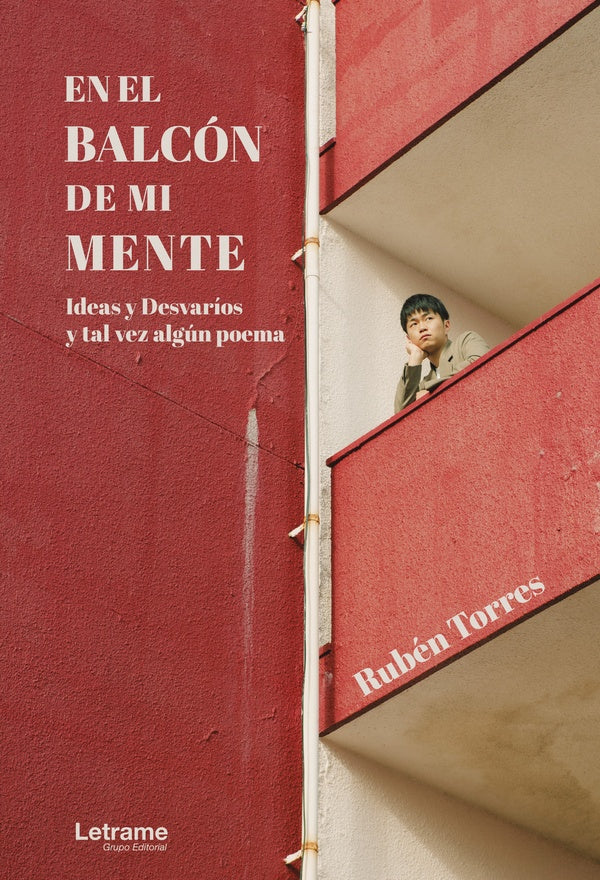En el balcón de mi mente. Ideas y desvaríos y tal vez algún poema | Rubén  Torres